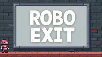 Robo Exit